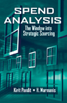 Spend Analysis: The Window into Strategic Sourcing